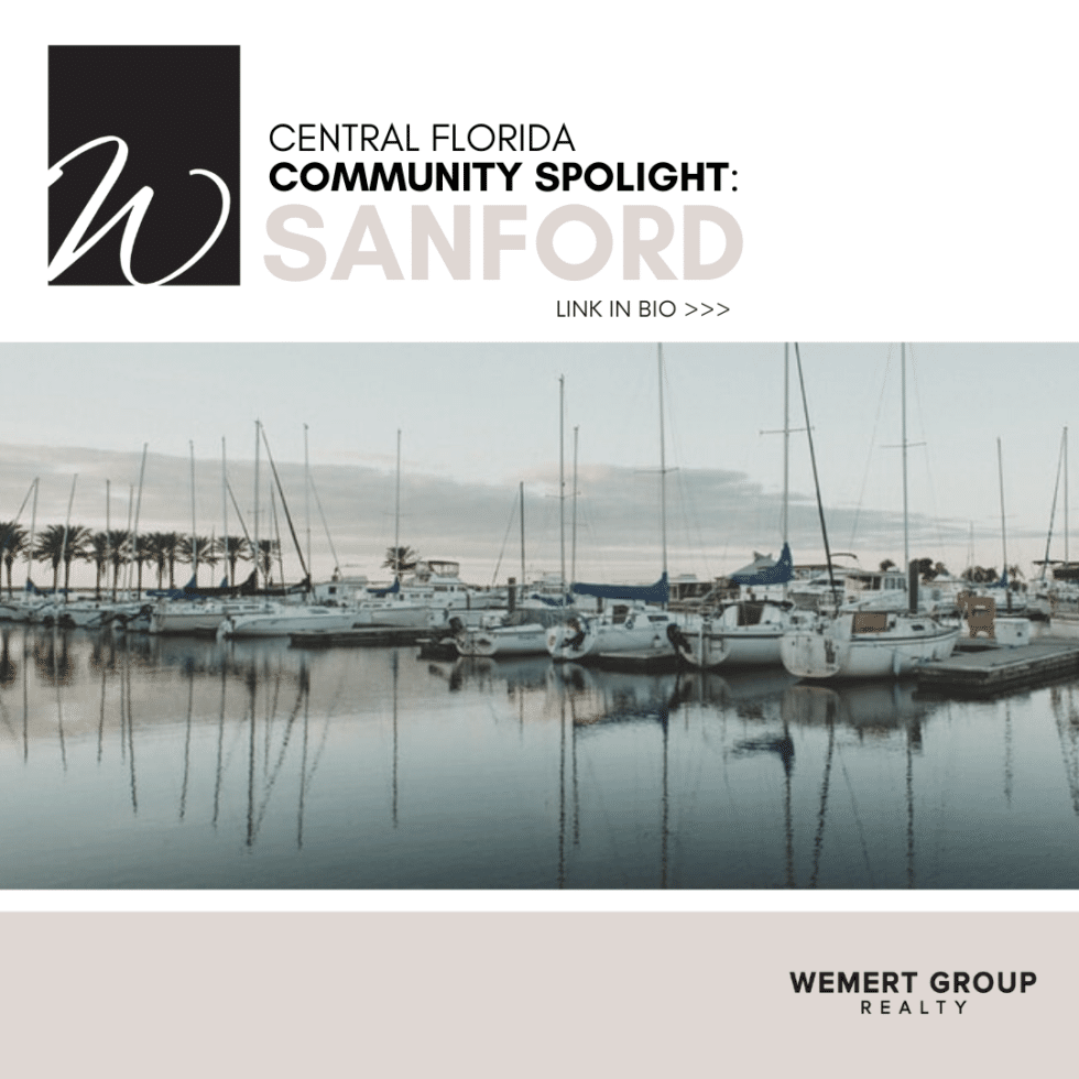 Sanford Community Spotlight Wemert Group Realty