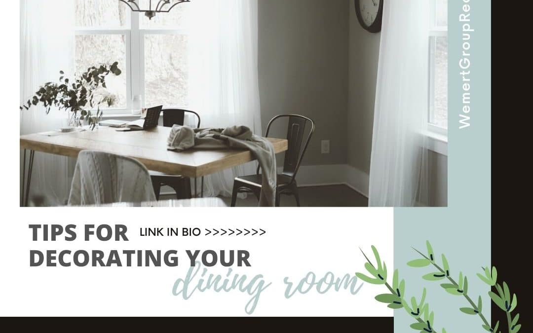 Tips for Decorating the Dining Room