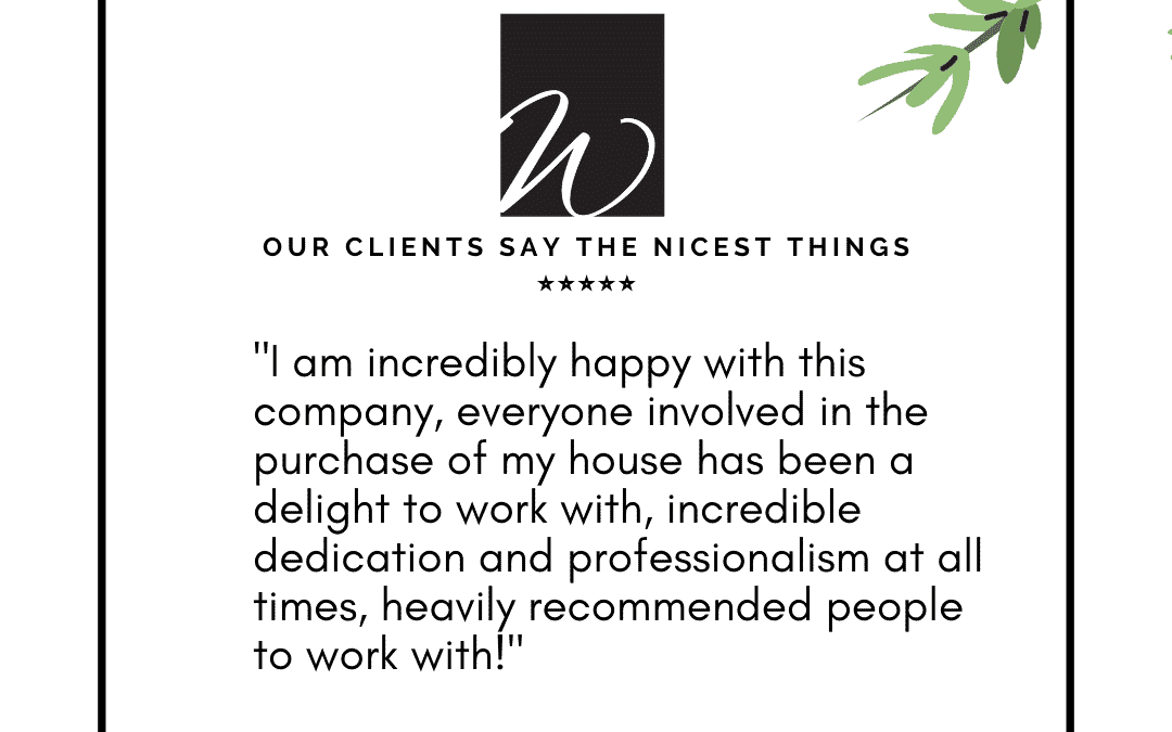 Our Clients Say The Nicest Things – Wemert Group Realty