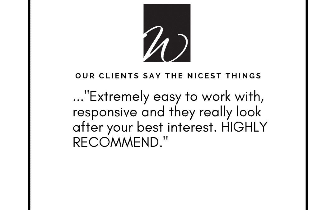 Our Clients Say The Nicest Things – Wemert Group Realty