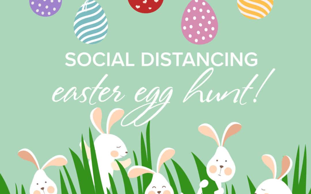 Social Distancing Neighborhood Easter Egg Hunt