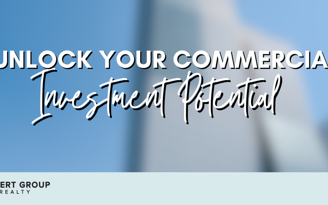 Unlock Your Commercial Investment Potential