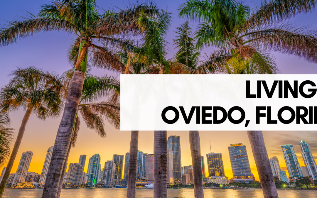 Living in Oviedo, Florida