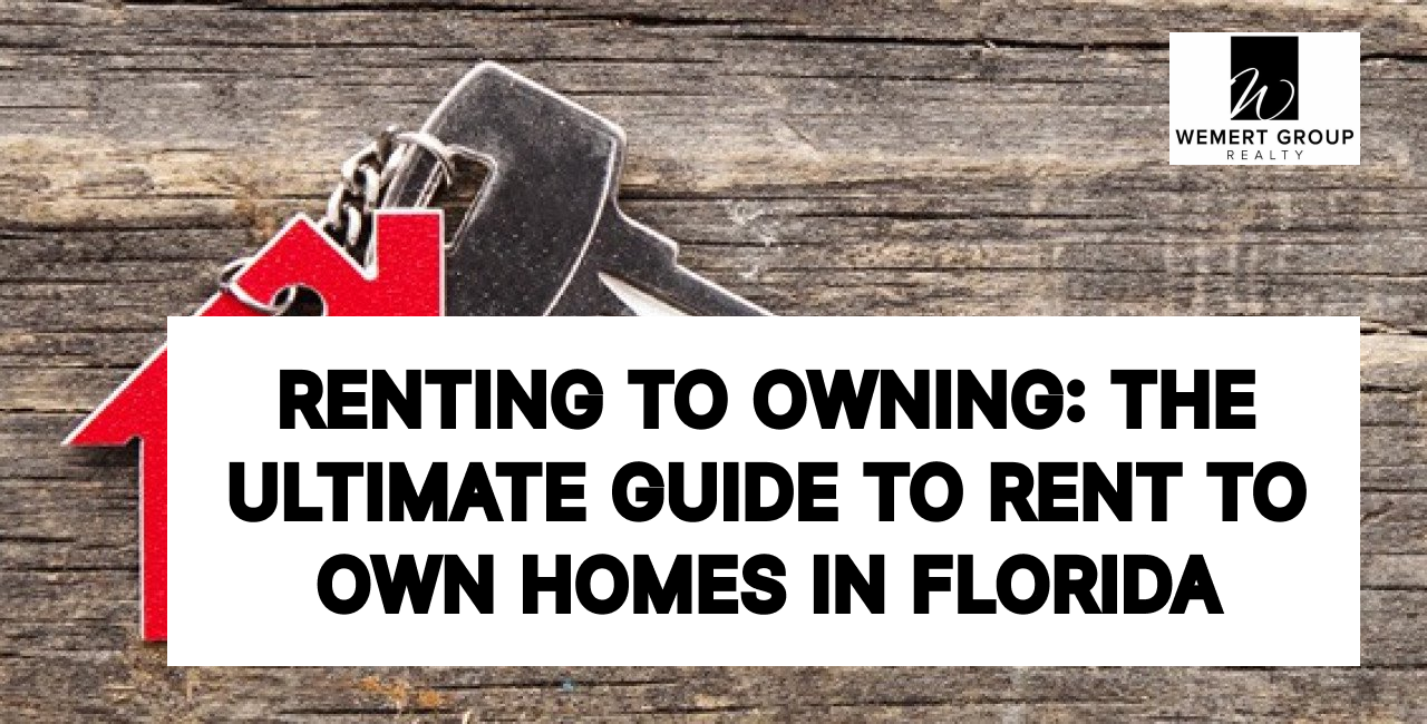 RENTING TO OWNING THE ULTIMATE GUIDE TO RENT TO OWN HOMES IN FLORIDA