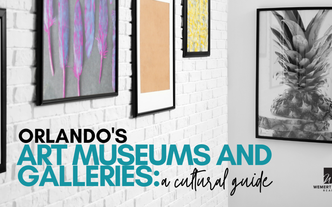 Orlando’s Art Museums and Galleries: A Cultural Guide
