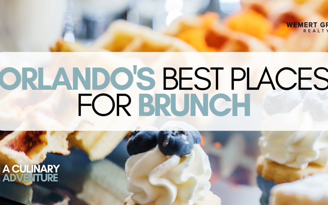 Orlando’s Best Places for Brunch: A Culinary Adventure