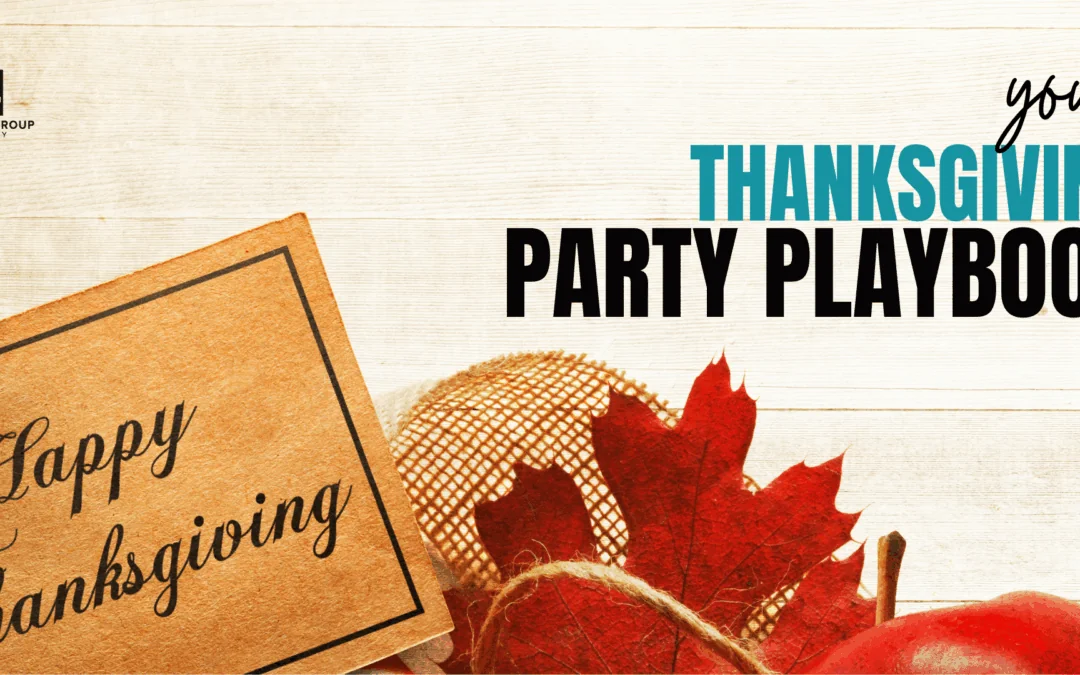 Your Thanksgiving Party Playbook