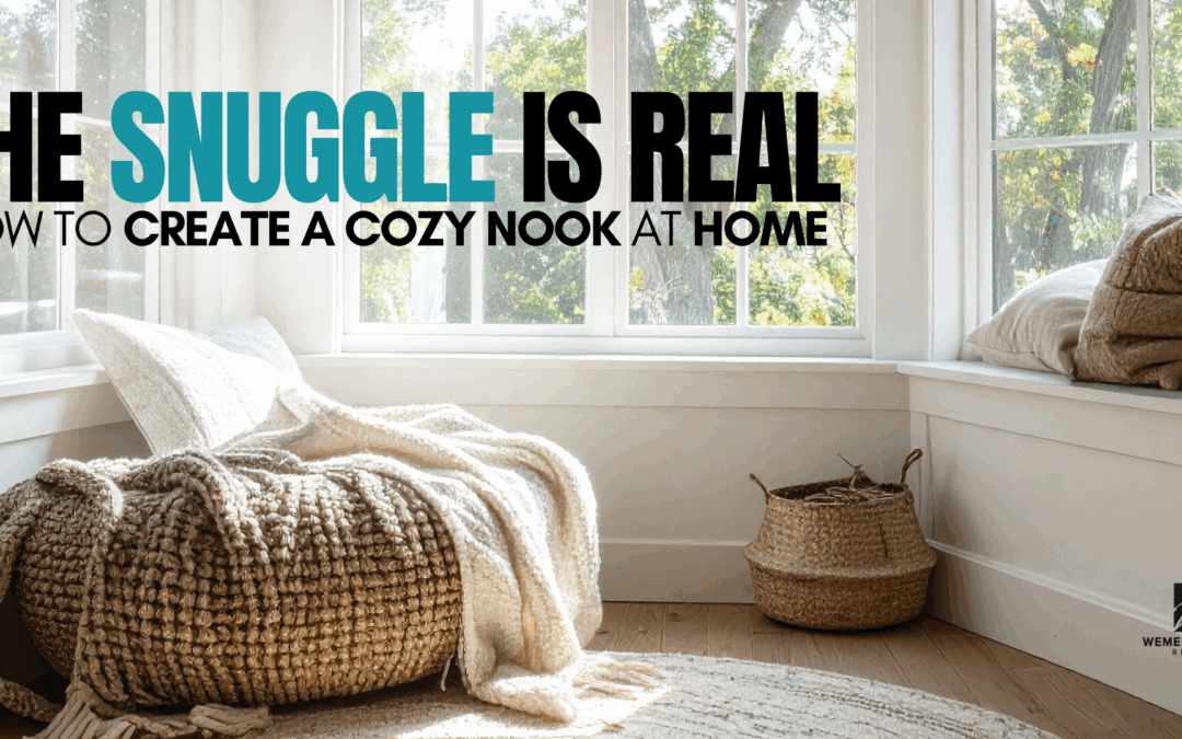 The Snuggle Is Real: How to Create a Cozy Nook at Home