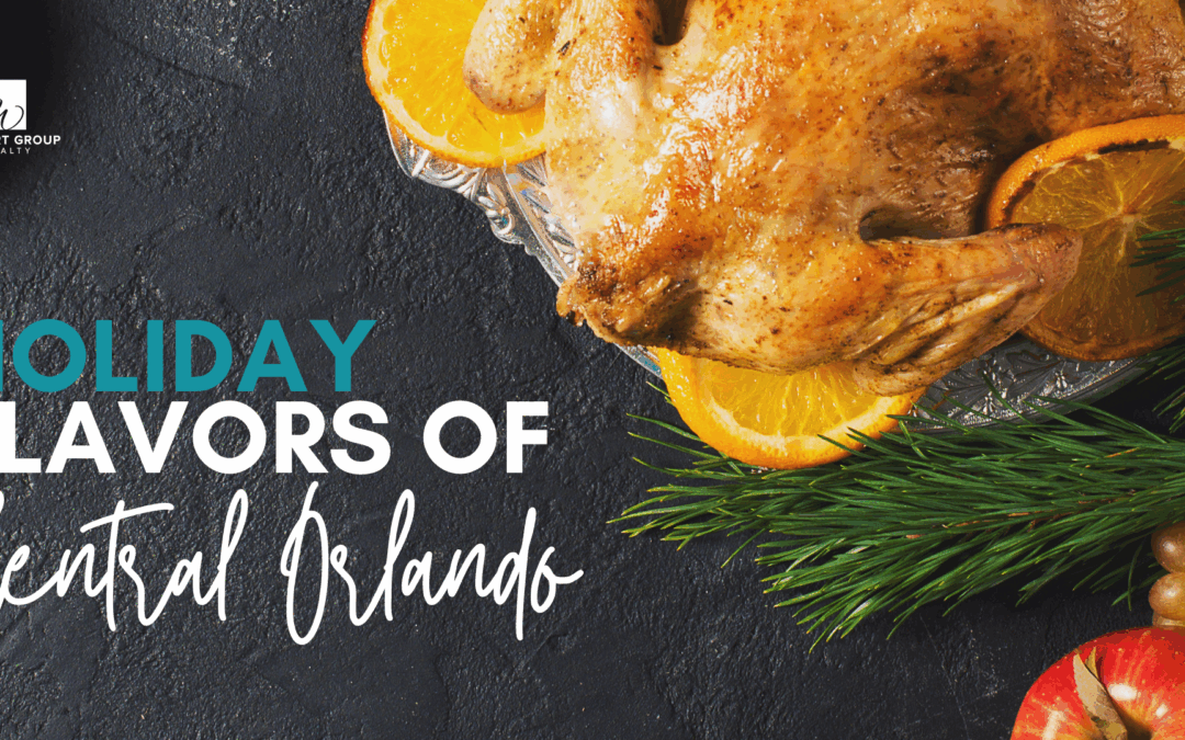 Holiday Flavors of Central Orlando: Christmas Recipes the Whole Family Will Love