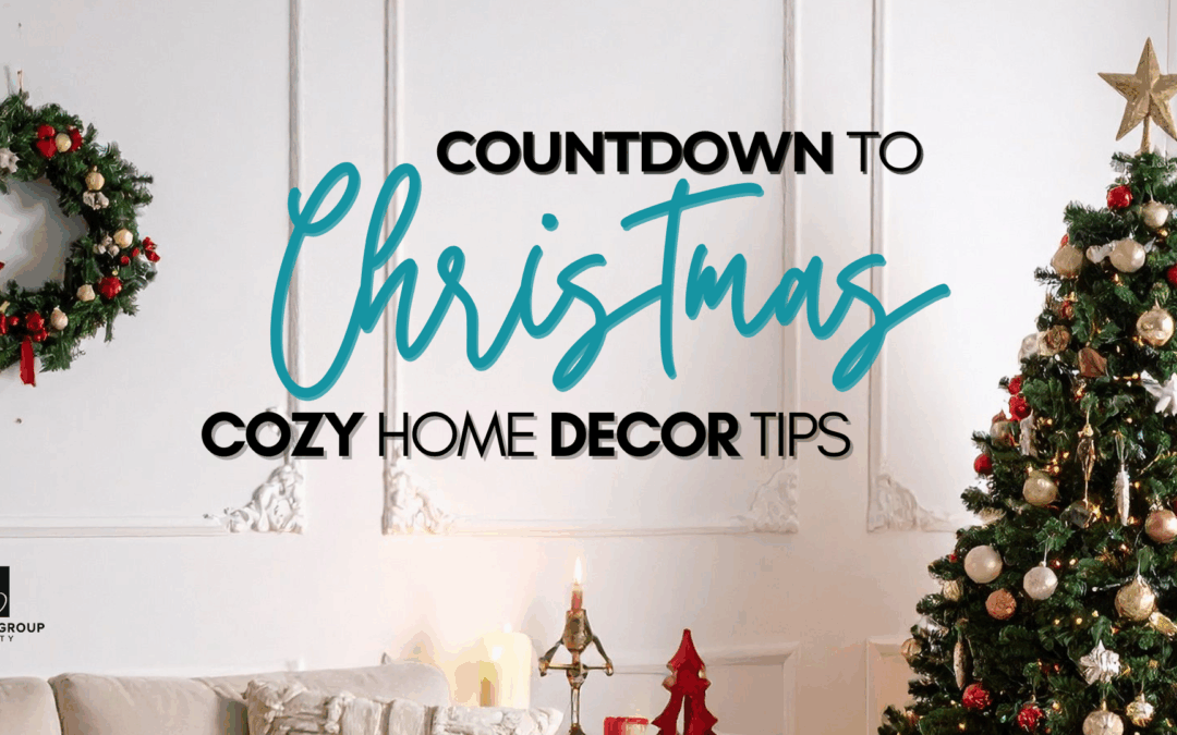 Countdown to Christmas: Cozy Home Decor Tips