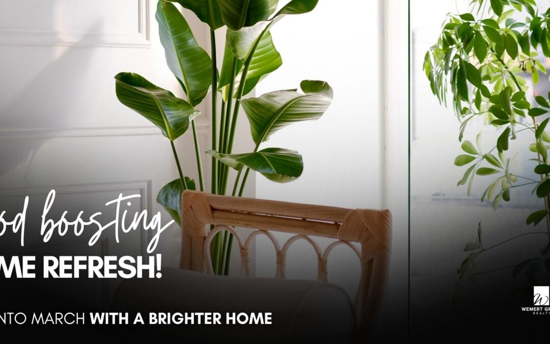 Mood Boosting Home Refresh: Step Into March with a Brighter Home