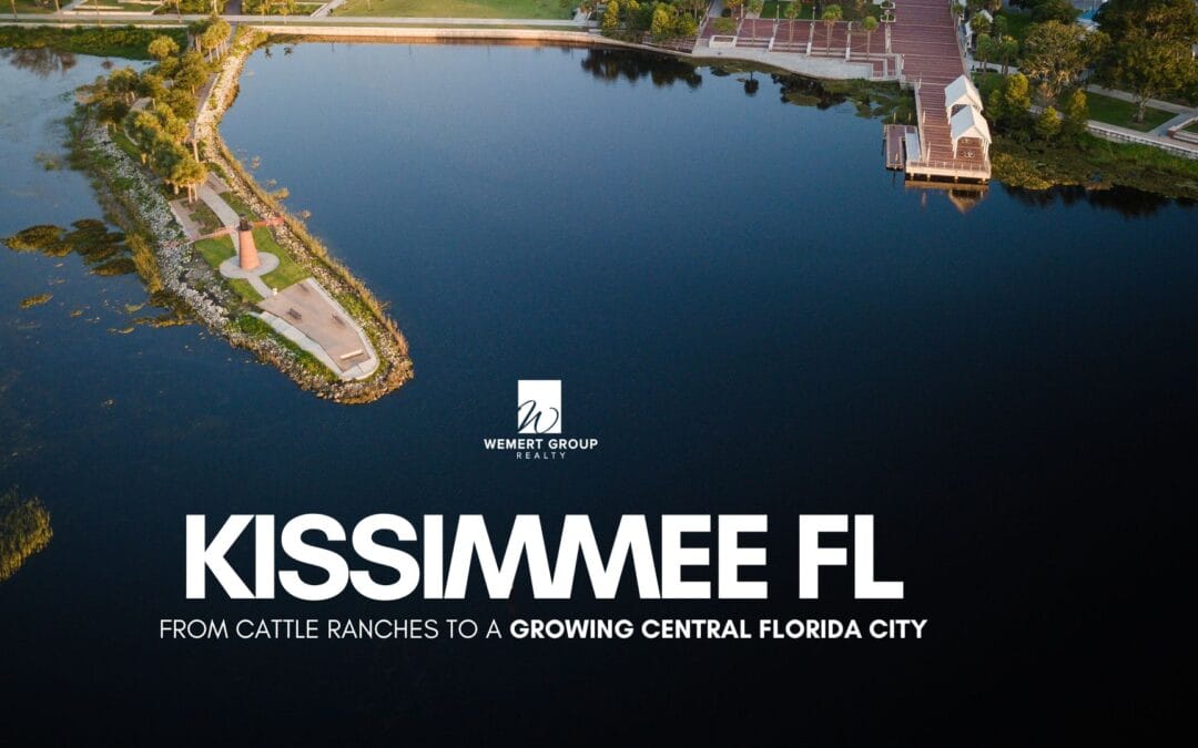 Kissimmee FL: From Cattle Ranches to a Growing Central Florida City