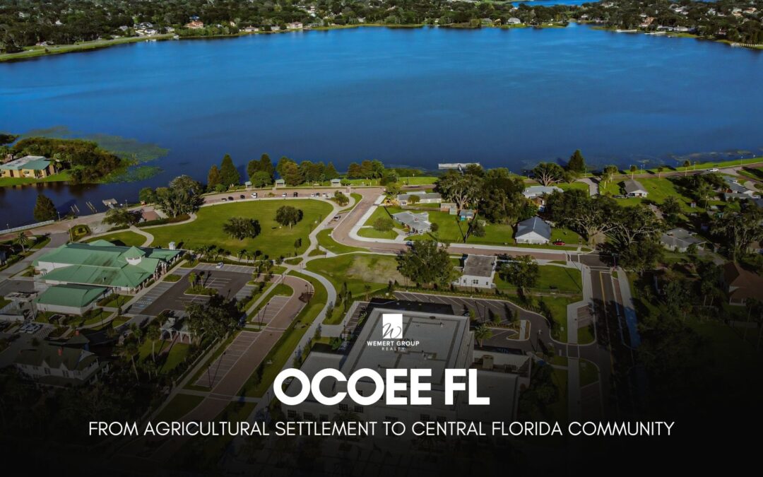 Ocoee, Florida: From Agricultural Settlement to Central Florida Community
